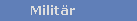 Milit�r