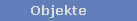 Objekte